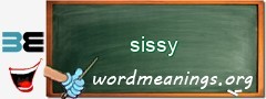 WordMeaning blackboard for sissy